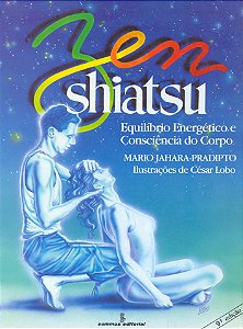 Livro Zen Shiatsu: equilíbrio energético e consciência do...