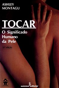 Livro Tocar: o significado humano da pele