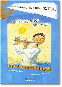Livro Enquanto O Sono Nao Vem - E Quem Quiser Que Conte...
