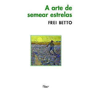 Livro A arte de semear estrelas