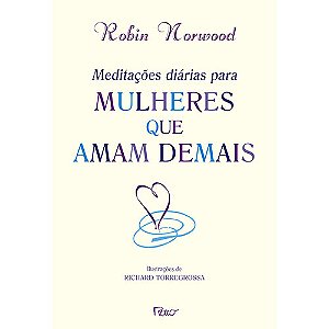 Livro Meditacões diárias para mulheres que amam demais