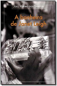Livro A Banheira De Janet Leigh