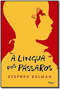 Livro A Lingua Dos Passaros
