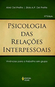 Livro Psicologia das relações interpessoais: vivências pa...