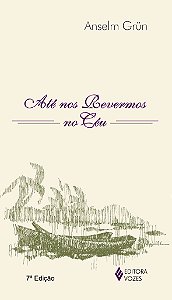 Livro Até nos revermos no céu