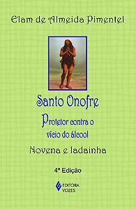Livro Santo onofre: protetor contra o vício do álcool - novena ...