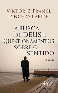 Livro Busca de deus e questionamentos sobre o sentido: um...