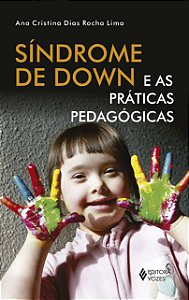 Livro Síndrome de down e as práticas pedagógicas