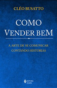 Livro Como vender bem