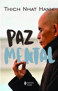 Livro Paz mental: tornar-se completamente presente