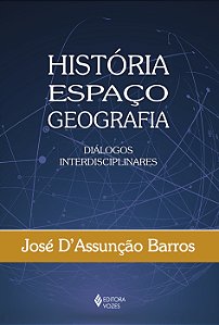 Livro História, espaço, geografia: diálogos interdiscipli...