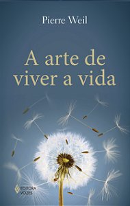 Livro A arte de viver a vida