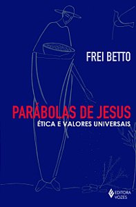 Livro Parábolas de jesus: ética e valores universais