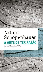 Livro A arte de ter razão: 38 estratagemas