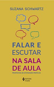 Livro Falar e escutar na sala de aula: propostas de atividades ...