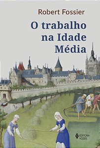 Livro O trabalho na idade média