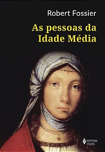 Livro As pessoas da idade média