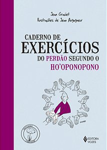 Livro Caderno de exercícios do perdão segundo o ho'oponop...
