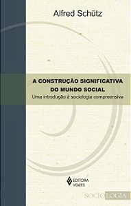 Livro A construção significativa do mundo social: uma int...