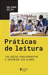 Livro Práticas de leitura: 150 ideias para despertar o in...