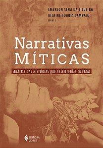 Livro Narrativas míticas: análise das histórias que as re...