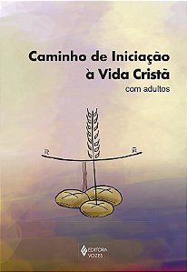 Livro Caminho de iniciação à vida cristã com adultos