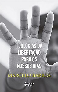 Livro Teologias da libertação para os nossos dias