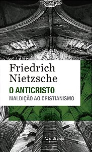 Livro O anticristo - ed. bolso: maldição ao cristianismo