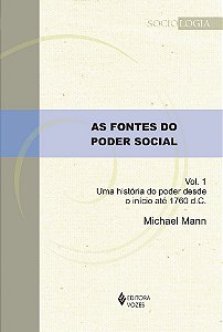 Livro As fontes do poder social vol. 1: uma história do poder d...