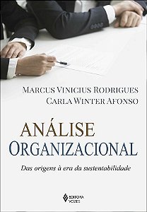 Livro Análise organizacional: das origens à era da susten...