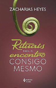 Livro Rituais para o encontro consigo mesmo