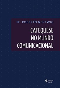Livro Catequese no mundo comunicacional