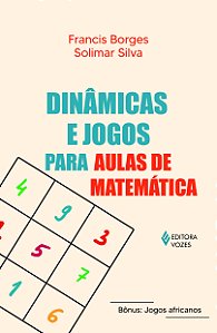 Livro Dinâmicas e jogos para aulas de matemática