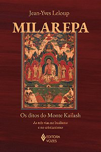 Livro Milarepa: Os ditos do Monte Kailash - As três vias ...