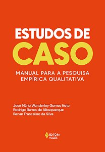 Livro Estudos de caso: Manual para a pesquisa empírica qu...