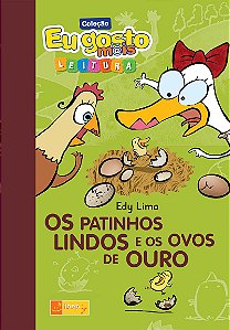 Livro Os patinhos lindos e os ovos de ouro