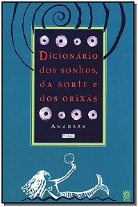 Livro Dicionario Dos Sonhos, Da Sorte E Dos Orixas