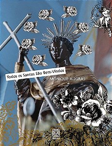 Livro Todos Os Santos Sao Bem-Vindos