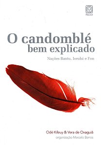Livro Candomble Bem Explicado Nacoes Bantu, Ioruba E Fon