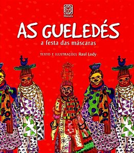 Livro As Gueledes A Festa Das Mascaras