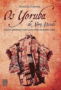 Livro Os Yorubas Do Novo Mundo