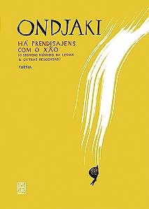 Livro Há Prendisajens Com O Xão - O Segredo Húmido Das Le...