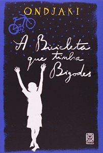 Livro A Bicicleta Que Tinha Bigodes