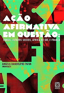 Livro Ação Afirmativa Em Questão: Brasil, Estados Unidos ...