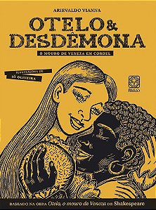 Livro Otelo & Desdemona: O Mouro De Veneza Em Cordel
