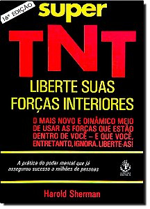 Livro Super Tnt - Libere Suas Forças Interior