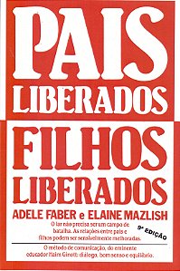 Livro Pais Liberados Filhos Liberados