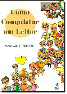 Livro Como Conquistar Um Leitor
