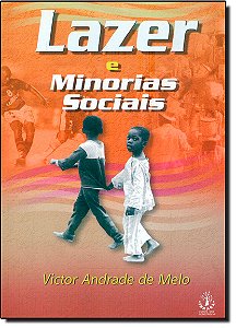 Livro Lazer E Minorias Sociais