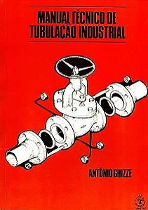 Livro Manual Técnico De Tubulação Industrial